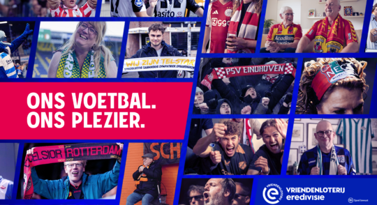 Aftrap VriendenLoterij Eredivisie: Ons Voetbal, Ons Plezier